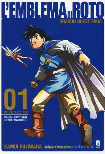 L' emblema di Roto. Perfect edition. Dragon quest saga vol.1 di Kamui Fujiwara, Chiaki Kawamata edito da Star Comics