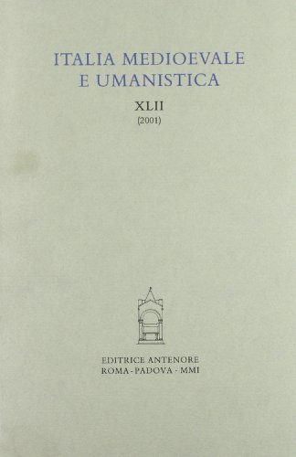 Italia medioevale e umanistica vol.42 edito da Antenore