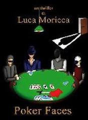 Poker faces di Luca Moricca edito da DGS3