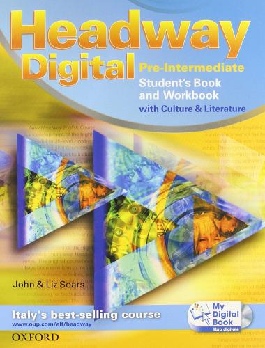 Headway digital. Pre-intermediate. Student's book-Workbook with key-My digital book. Con espansione online. Per le Scuole superiori. Con CD-ROM di John Soars, Liz Soars edito da Oxford University Press