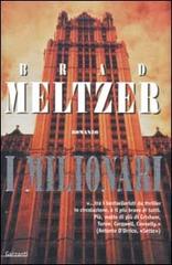 I milionari di Brad Meltzer edito da Garzanti Libri