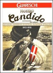 Mondo Candido 1953-1958 di Giovanni Guareschi edito da Rizzoli