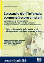 Le scuole dell'infanzia comunali e provinciali di Sebastiano Moncada edito da Maggioli Editore