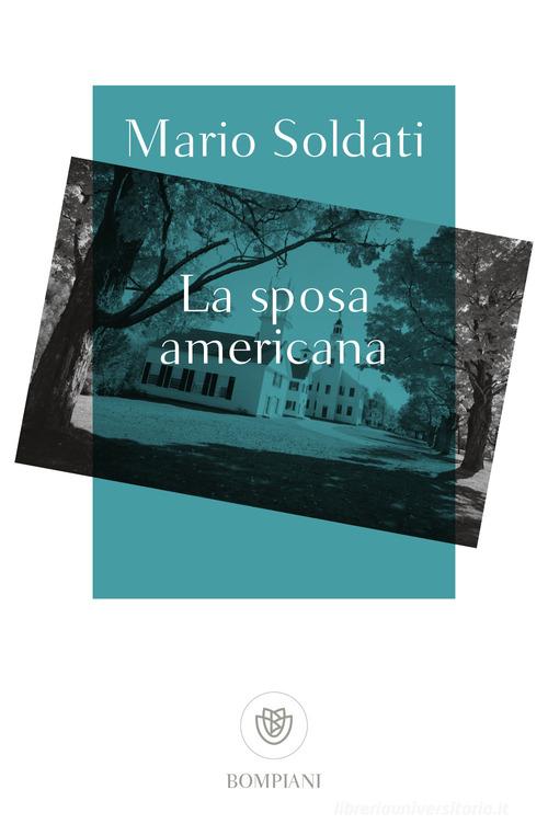 La sposa americana di Mario Soldati edito da Bompiani