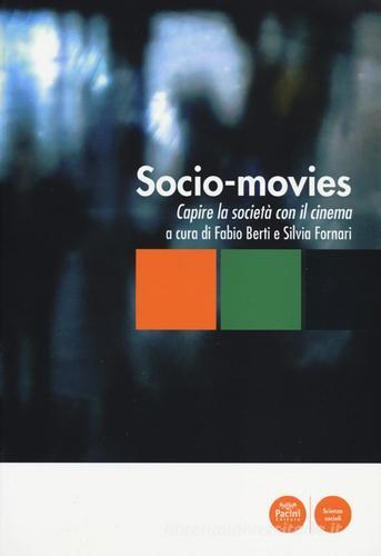Socio-movies. Capire la società con il cinema edito da Pacini Editore