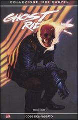 Cose dal passato. Ghost Rider di Jason Aaron, Tan E. Huat edito da Panini Comics