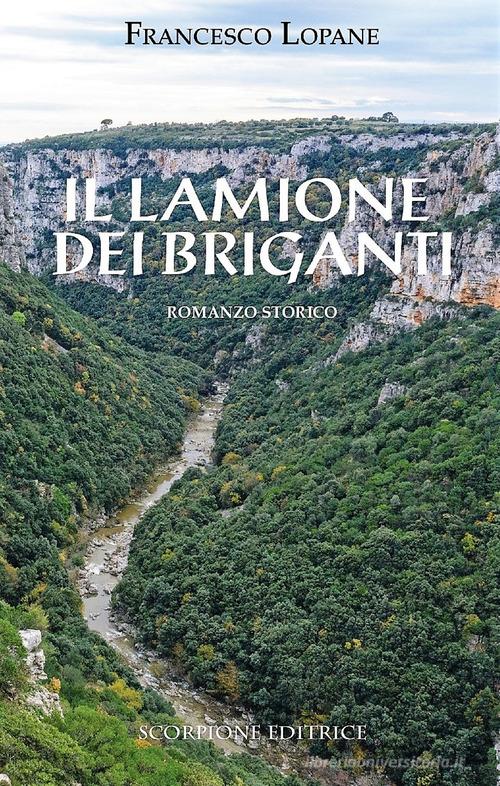 Libro Il lamione dei briganti di Francesco Lopane di Scorpione
