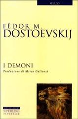 I demoni di Fëdor Dostoevskij edito da Sperling & Kupfer