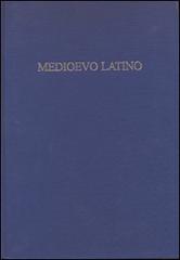 Medioevo latino. Bollettino bibliografico della cultura europea (secolo VI-XV) vol.34 edito da Sismel