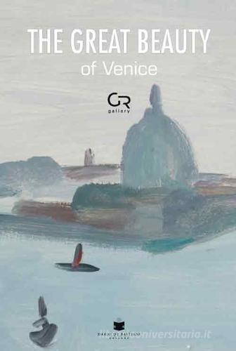 The great beauty of Venice edito da De Bastiani