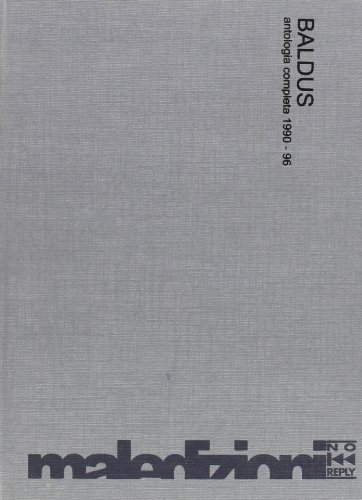 Baldus. Antologia completa 1990-1996. Con CD-ROM edito da No Reply