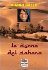 La donna del Sahara di Gianni Gallo edito da Diòspero