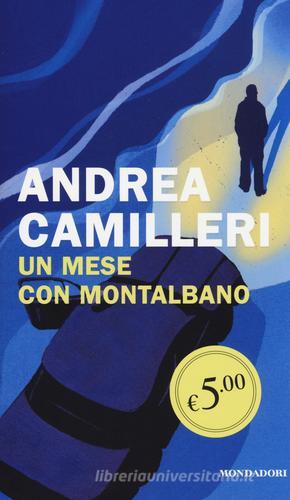 Un mese con Montalbano di Andrea Camilleri edito da Mondadori