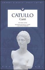 Canti di G. Valerio Catullo edito da Rusconi Libri