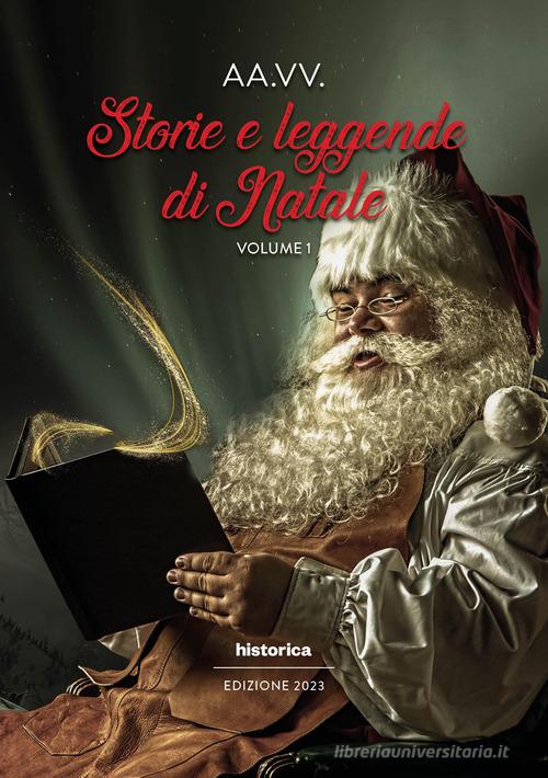 Storie e leggende di Natale (2023) vol.1 edito da Historica Edizioni