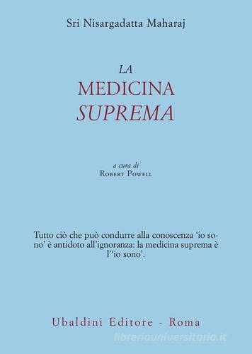 La medicina suprema di Maharaj Nisargadatta edito da Astrolabio Ubaldini