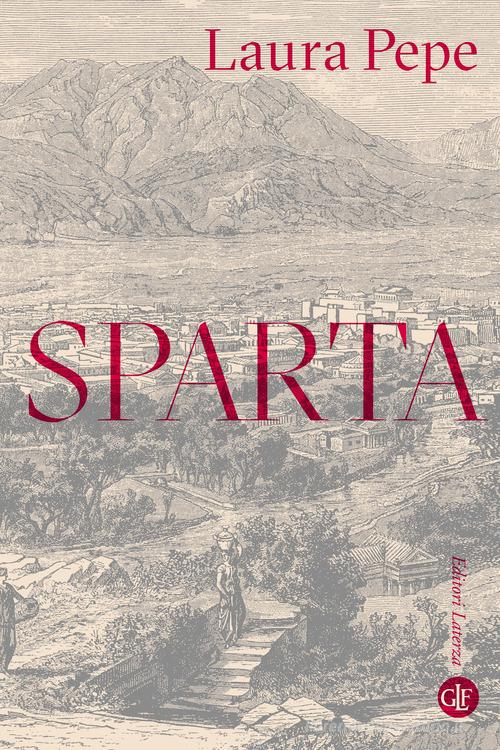 Sparta di Laura Pepe edito da Laterza