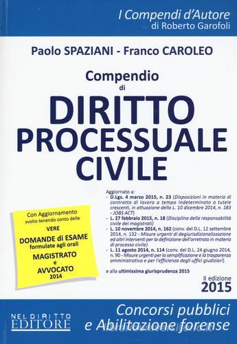 Compendio di diritto processuale civile di Paolo Spaziani, Franco Caroleo edito da Neldiritto Editore