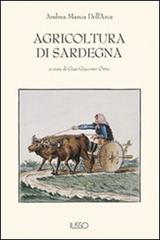 Agricoltura di Sardegna di Andrea Manca Dell'Arca edito da Ilisso
