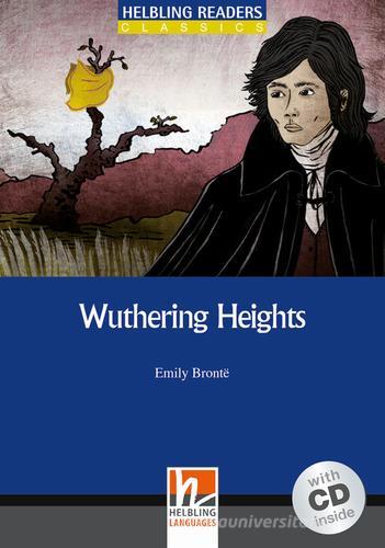 Wuthering Heights. Livello 4 (A2-B1). Con CD Audio di Emily Brontë edito da Helbling