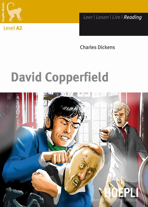David Copperfield di Charles Dickens edito da Hoepli