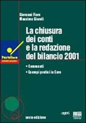 La chiusura dei conti e la redazione del bilancio 2001 di Giovanni Fiore, Massimo Giaroli edito da Maggioli Editore