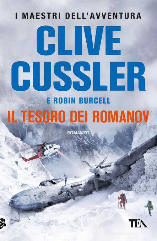 Libro Il tesoro dei Romanov di Clive Cussler, Robin Burcell I maestri dell'avventura di TEA