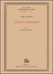 Adolfo Omodeo di Aldo Garosci edito da Storia e Letteratura