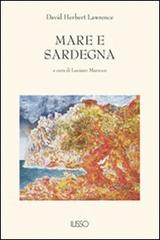 Mare e Sardegna di D. H. Lawrence edito da Ilisso
