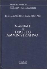 Manuale di diritto amministrativo di Roberto Garofoli, Giulia Ferrari edito da Neldiritto.it