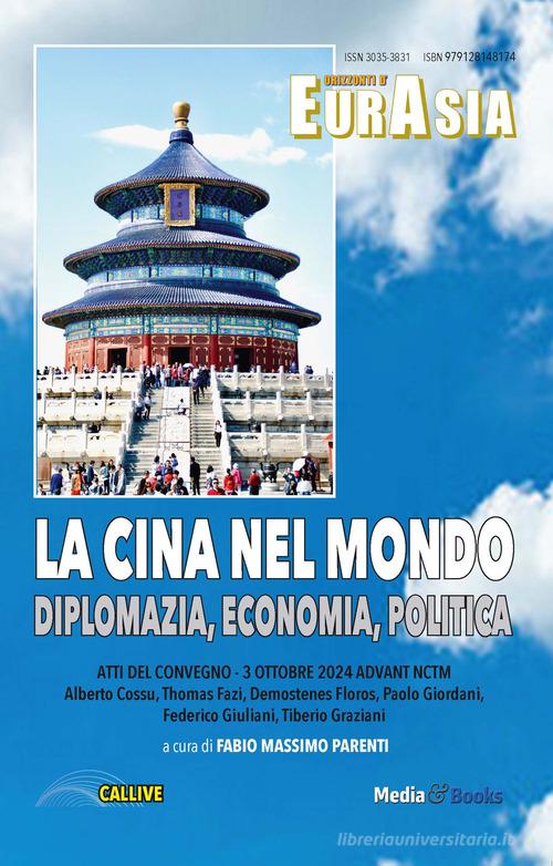 La Cina nel mondo. Diplomazia, economia, politica edito da Mediabooks