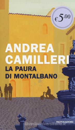 La paura di Montalbano di Andrea Camilleri edito da Mondadori
