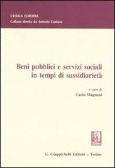Beni pubblici e servizi sociali in tempi di sussidiarietà edito da Giappichelli