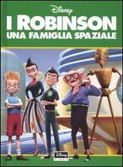 I Robinson. Una famiglia spaziale di Sergio Badino edito da Walt Disney Company Italia