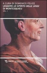 Leggere «Lo spirito delle leggi» di Montesquieu vol.1 edito da Mimesis
