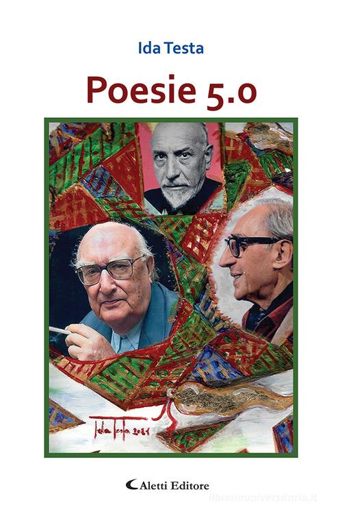 Poesie 5.0 di Ida Testa edito da Aletti