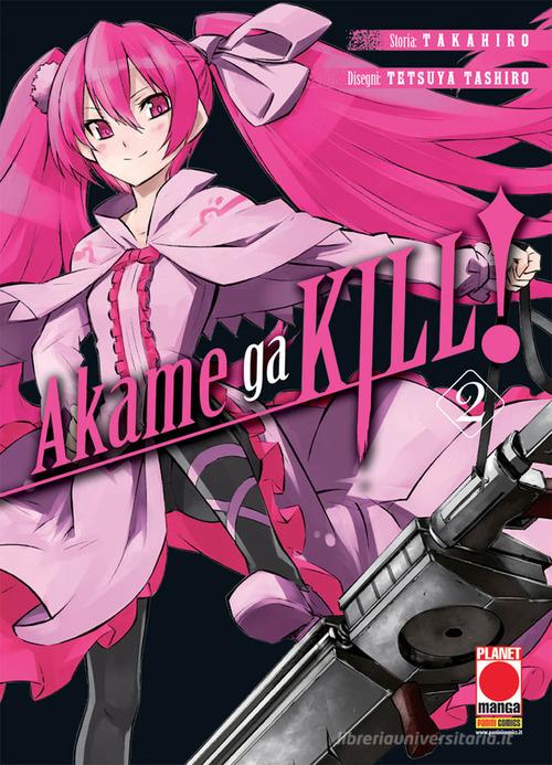 Akame ga kill! vol.2 di Takahiro edito da Panini Comics