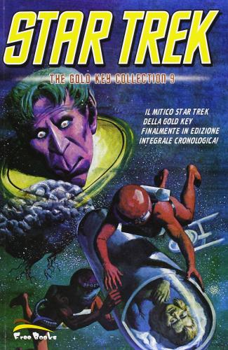 Star Trek. The gold key collection vol.9 di Gene Roddenberry edito da Free Books
