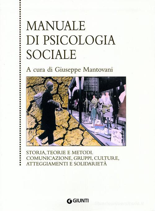 Manuale di psicologia sociale edito da Giunti Editore