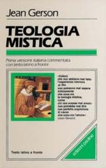 Teologia mistica. Testo latino a fronte di Jean Gerson edito da San Paolo Edizioni