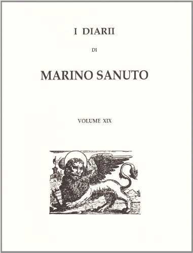 I diarii... (1496-1533) (rist. anast. Venezia, 1879-1903) vol.19 di Marino Sanudo edito da Forni