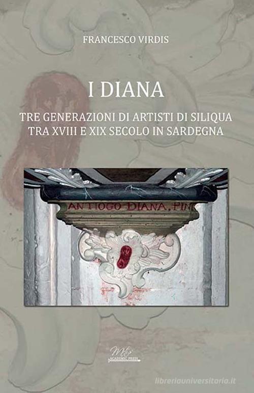 I diana di Francesco Virdis edito da Metis Academic Press