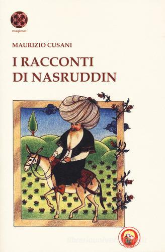 I racconti di Nasruddin di Maurizio Cusani edito da Tipheret