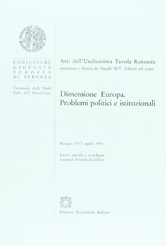 Dimensione Europa. Problemi politici e istituzionali edito da Edizioni Scientifiche Italiane