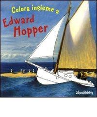 Colora insieme a Edward Hopper edito da 22 Publishing