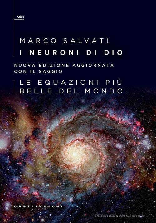 I neuroni di Dio di Marco Salvati edito da Castelvecchi