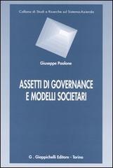 Assetti di governance e modelli societari di Giuseppe Paolone edito da Giappichelli