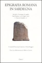Epigrafia romana in Sardegna. Atti del I Convegno di studio (Sant'Antioco, 14-15 luglio 2007) edito da Carocci