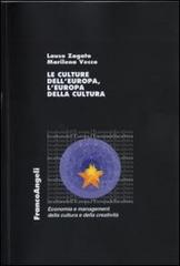 Le culture dell'Europa, l'Europa della cultura di Lauso Zagato, Marilena Vecco edito da Franco Angeli
