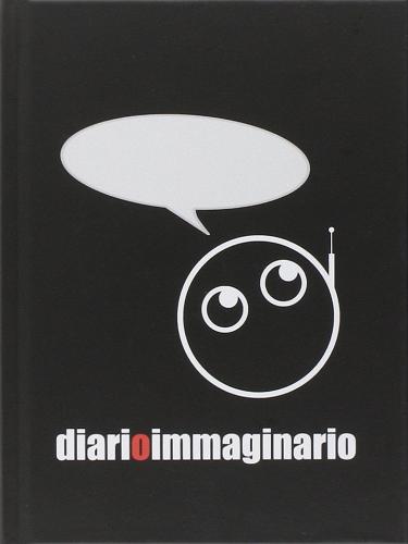 Diarioimmaginario 2014-2015 edito da Pendragon